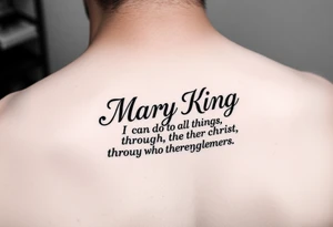 generate a pretty tattoo in my wrist with the name mary king and the bible verse “i can do all things through christ who strengthens me” and the verse tattoo idea