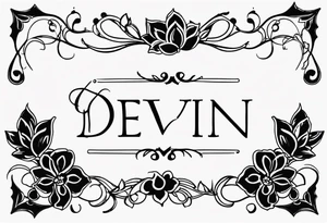devin name tattoo dainty and feminine tattoo idea