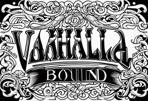 Valhalla bound tattoo idea
