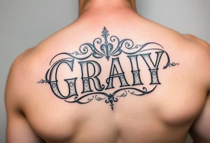 Tattoo design with the concept of our last name "Gray" with all our first names incorporated into it. Bradley, Ashleigh, Penelope, Lennon. tattoo idea