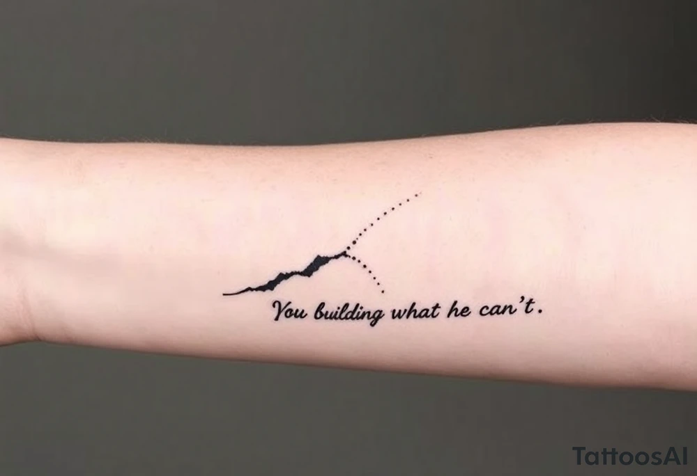 inimalist black-ink forearm tattoo symbolizing father and son, legacy, and continuation of unfinished dreams. Design features a single, rising abstract line or path starting faint/fragmented at the bottom (representing the father’s unfinished work) and growing solid and strong as it rises (representing the son carrying the legacy forward). Include subtle particle-like lines or dots flowing upward along the path, symbolizing the father’s presence and guidance. Optionally, integrate small, elegant text: “Building what he couldn’t”. Style: clean, minimalistic, fine-line black ink only, simple but meaningful composition for forearm placement, focusing on legacy, guidance, and emotional depth. tattoo idea