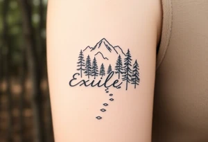 A path in the woods with mountains in the background, the word "Exile" blended in the drawing tattoo idea