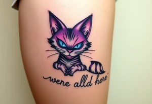 Cheshire cat, Alice in Wonderland,  we are all mad here, top hat tattoo idea