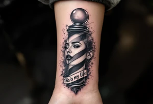 Barber pole with cutthroat 
           THIS IS MY LIFE tattoo idea