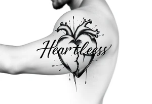 Heartless words written with broken real heart tattoo idea