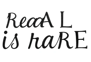 "real is rare" quote in sleky style tattoo idea