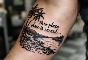 Hand written writing that says this place is sacred on a small breadfruit tree next to a river tattoo idea