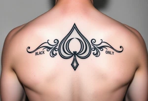 A spade womb tattoo with a Q in the center, with three points around the outside. The first reading, "BLACK". The second reading, "BABY". The third reading, "ONLY". tattoo idea