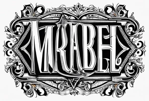 Lettering name spelling out “marabel” no background tattoo idea