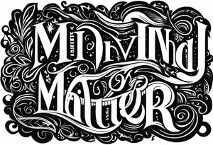 mind over matter tattoo idea