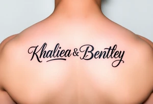 Names Khaliea and Bentley in cursive and intertwined tattoo idea