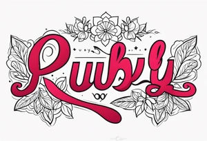 Generate a girly tattoo with the name of: Ruby tattoo idea