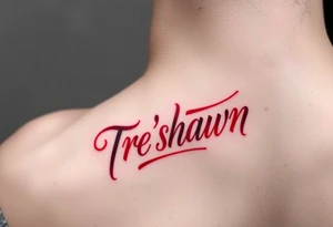 ankle tattoo that’s red  with the name tre’shawn on it tattoo idea