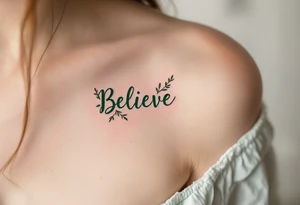 “Believe” in deep green calligraphy, encircled by a vine wreath in olive and forest tones. tattoo idea