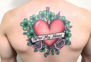 Bunch of Green shamrocks & a few red roses with a big Pink heart and a banner across the heart that says " Peg'o My Heart" tattoo idea