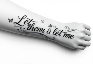 Let them and let me tattoo idea