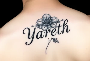 Yareth name with flower tattoo idea