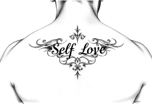 Self love tattoo tattoo idea