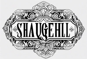 Fonts for name Shaqueill tattoo idea