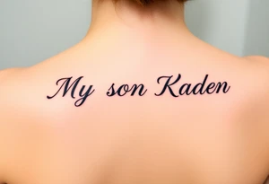 My son Kaden tattoo idea