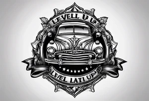 literally just writing that says "Level Up" tattoo idea