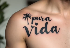 Bold serif “Pura Vida” in dark brown ink with palm tree silhouettes in deep green and sandy beige. tattoo idea