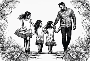 Three  Little girls and  dad and holding hands tattoo idea