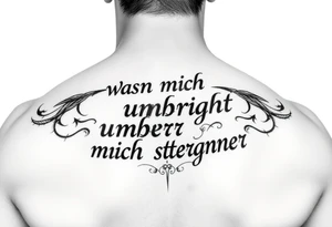 was mich nicht umbringt macht mich stärker back tatto tattoo idea