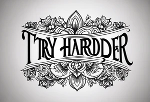 “Try harder” in another language  for a finger tattoo tattoo idea