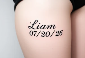 Liam 
07/20/26 tattoo idea