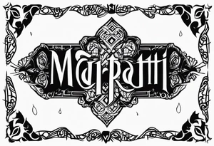 Mararti bitch text tattoo idea