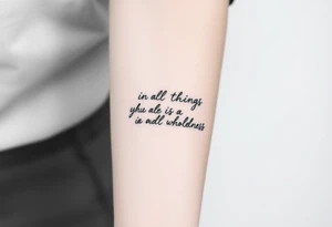 Picture tattoo symbolizing the phrase “in all things there is a hidden wholeness” tattoo idea