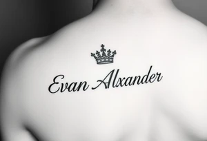 Name tattoo that says Evan Alexander with a crown on forearm tattoo idea