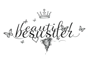 beautiful disaster with a 5 point crown hearts butterflys and a tornado with wind tattoo idea