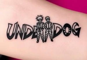 the word underdog in a with 3 anime characters Goku  and Naruto and ippo  one standing in the middle one standing on the right and one standing on the left
 above the word tattoo idea
