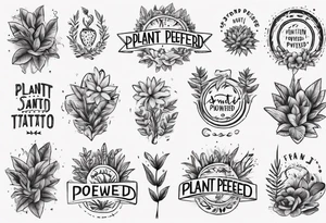Arm band tattoo spelling ‘Plant Powered’ with plants tattoo idea