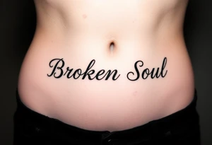 Broken Soul, written fancy thin lined cursive writing, tattoo idea
