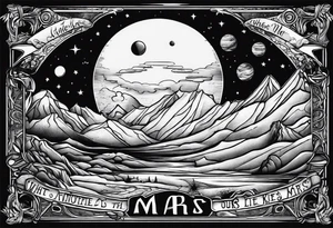 mars with the words "what's another night on mars, with friends like ours?" in a banner across tattoo idea