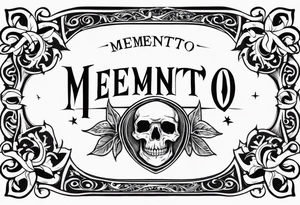 Gothic text "memento mori" tattoo idea