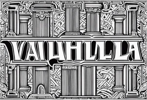 Valhalla 
 pillars tattoo idea