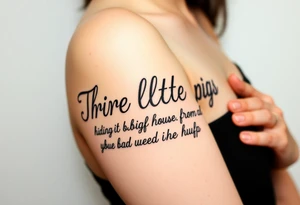 Three little pigs nursery rhyme hiding in a brick house from the big bad wolf I'll huff and puff and blow ur house down tattoo idea