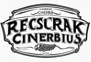 tattoo on a wrist saying "resurget cineribus". no other design except for the words. use the font from the Detroit Red Wings written logo. Flip "cineribus" upside down. tattoo idea