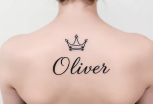 Name Oliver with a kings crown above the O tattoo idea