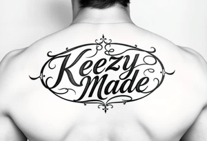 A fancy but rugged intertwined circular arched curvy lettering that would be clothing brand style that says (KeezY MadE) tattoo idea