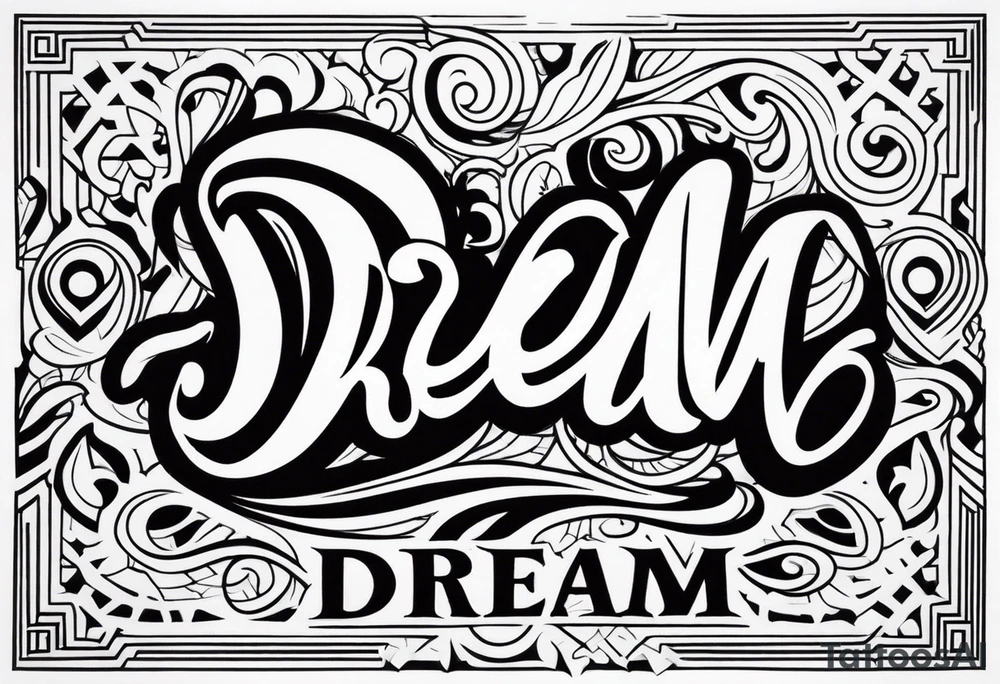 Dream tattoo idea