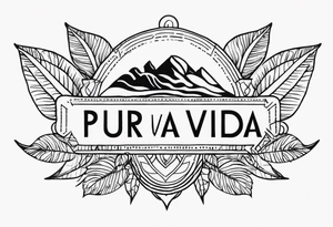 The word pura vida tattoo idea