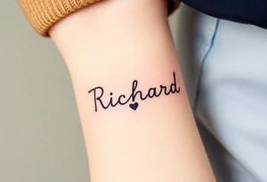 The name Richard with a heart for the dot on the i tattoo idea