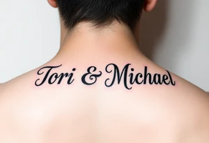 The names Tori and Michael in chinco tattoo idea