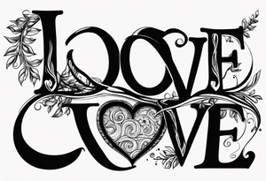 the word love drought in a nice font with a melting heart design underneath it tattoo idea