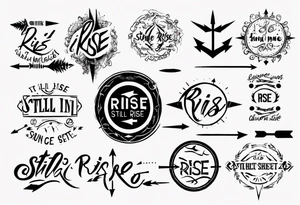 Sentence “still i rise” , with a circle around it thin lines, arrow coming out sides lettering tattoo idea